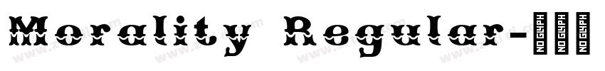 Morality Regular字体转换